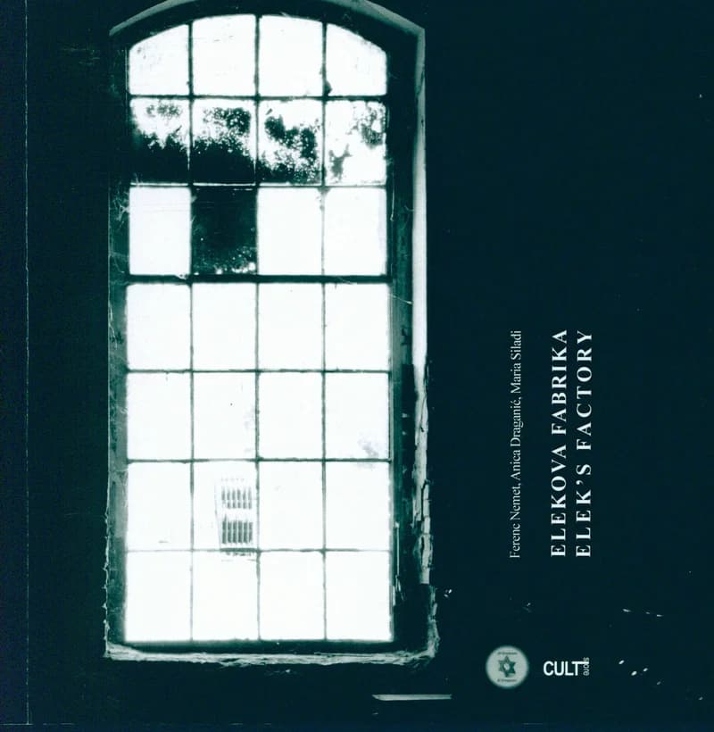 Elekova fabrika / Elek's factory  