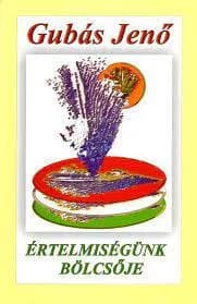 Értelmiségünk bölcsője