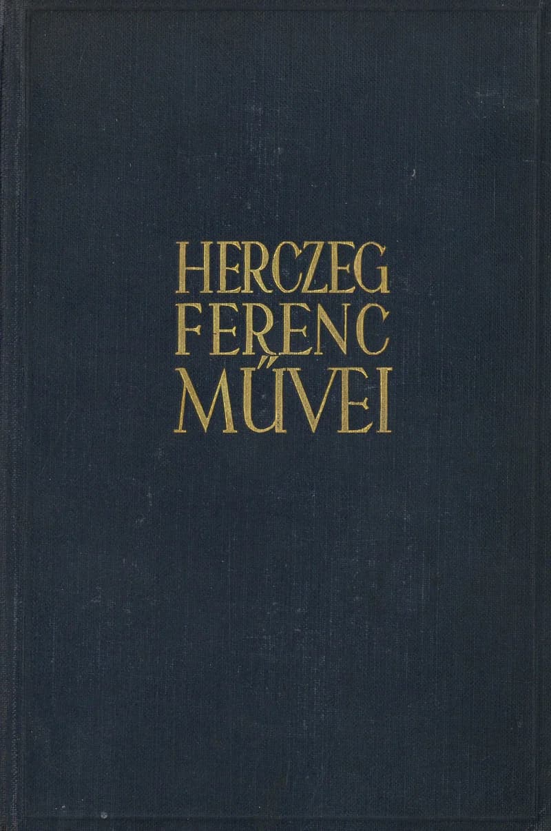 Herczeg Ferenc művei IV.